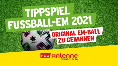 Antenne EM-Tippspiel 2021, Bild: Antenne Brandenburg