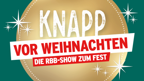 rbb-Show: Knapp vor Weihnachten, Bild: rbb