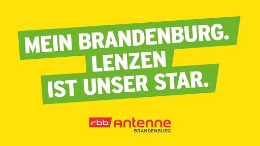 Mein Brandenburg. Lenzen ist unser Star., Bild: Antenne Brandenburg